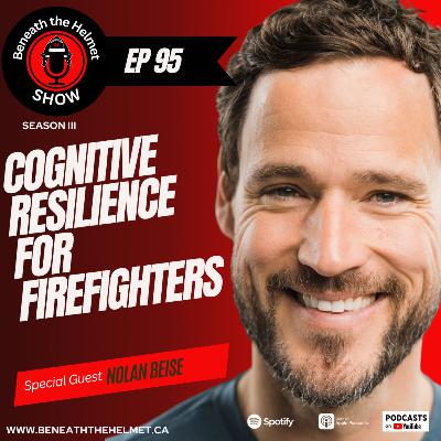 Cognitive Resilience for Firefighters with Dr. Beise Cognitive Resilience for Firefighters with Dr. Beise