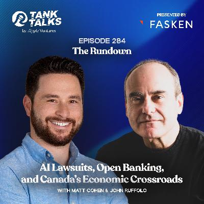 The Rundown 10/24/25: AI Lawsuits, Open Banking, and Canada’s Economic Crossroads