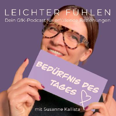 #91 Leichtigkeit - Dein Bedürfnis des Tages
