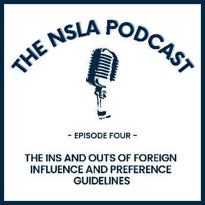 The Ins and Outs of Foreign Influence and Preference Guidelines The Ins and Outs of Foreign Influence and Preference Guidelines