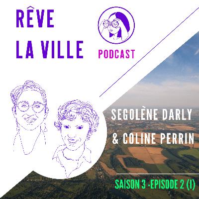 Saison 3 épisode 2 (I) - quelle gestion de nos terres agricoles ?