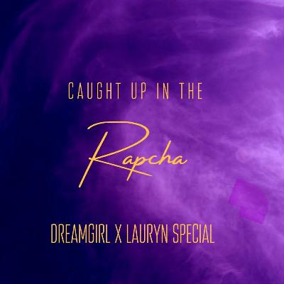 Episode 15 -DREAM GIRL X LAURYN Episode 15 -DREAM GIRL X LAURYN