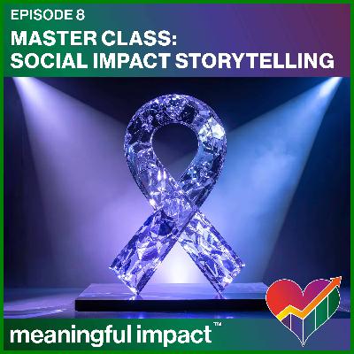 Social Impact Storytelling