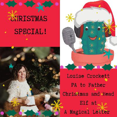 Being PA to Santa and Head Elf with Louise Crockett at A Magical Letter Being PA to Santa and Head Elf with Louise Crockett at A Magical Letter