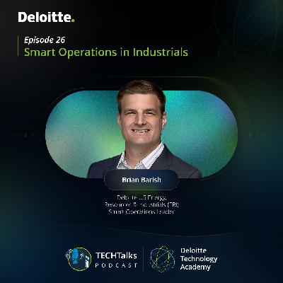 TECHTalks: New Tech Frontiers | Episode: Smart Operations in Industrials
