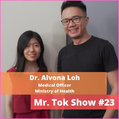 MTS#23 Dr. Alvona Loh, Medical Officer, Ministry of Health on Being a Doctor & Learning Mandarin