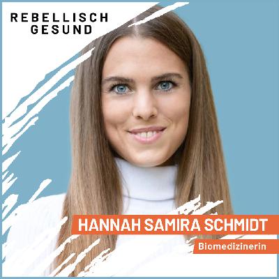 #157 Psychoneuroimmunologie: Warum dein Körper ständig Energie verliert! Mit Biomedizinerin Hannah Samira Schmidt!