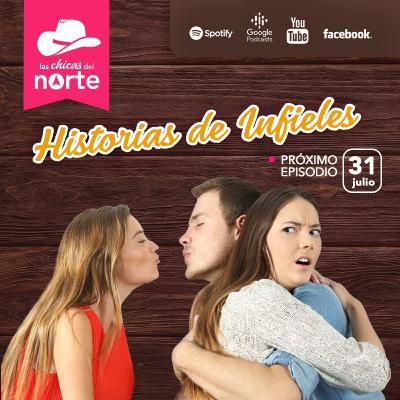 EP17 Historias de infieles 🙍‍♂💔🙍‍♀