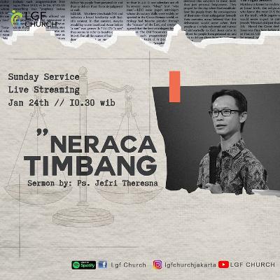 Sermon : Ditimbang dan Dinilai by Ps. Jefri Theresna
