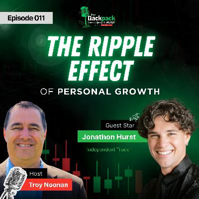 Ep 11: The Ripple Effect of Personal Growth