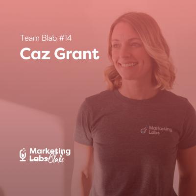 Team Blab #14: Caz Grant