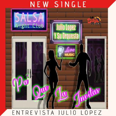 🎧 Julio López le da su 'flow' urbano a la salsa