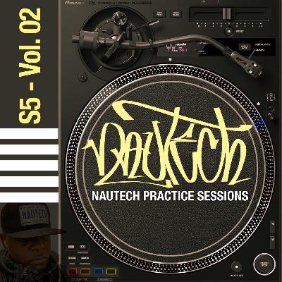 Episode 2: Nautech Practice Sessions - S5 - V02 Episode 2: Nautech Practice Sessions - S5 - V02