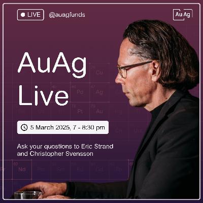 #5 AuAg Live with Eric Strand #5 AuAg Live with Eric Strand