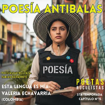 Poesía antibalas - Valeria Echavarría