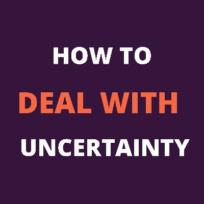 #3 How to deal with uncertainty