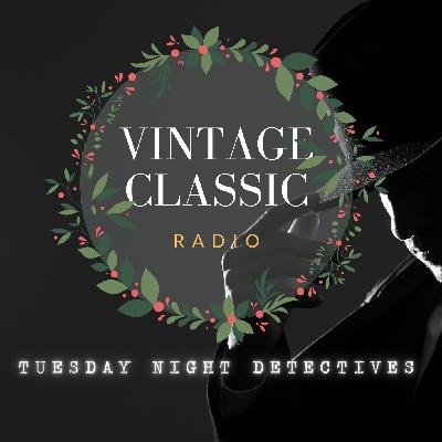 Tuesday Night Detectives - The New Adventures of Sherlock Holmes (The Great Gandolfo) & Dick Barton, Special Agent (Double Bill)