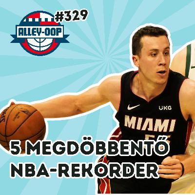 Alley-oop #329: 5 MEGDÖBBENTŐ NBA-REKORDER