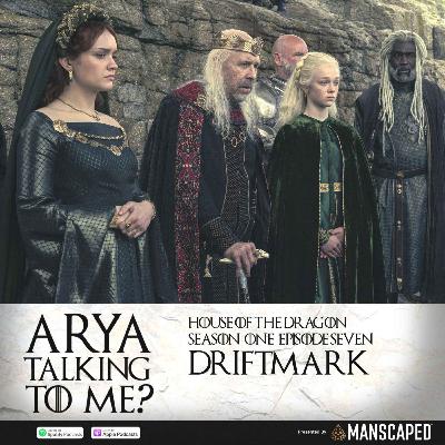 Season 1 Episode 7 'Driftmark'