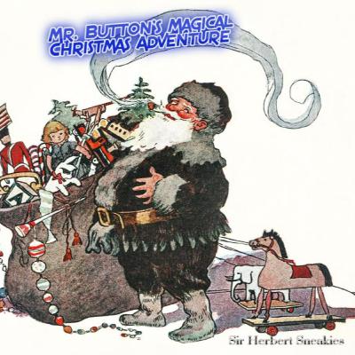 Mr. Button's Christmas Adventure 🎄🛷🧸