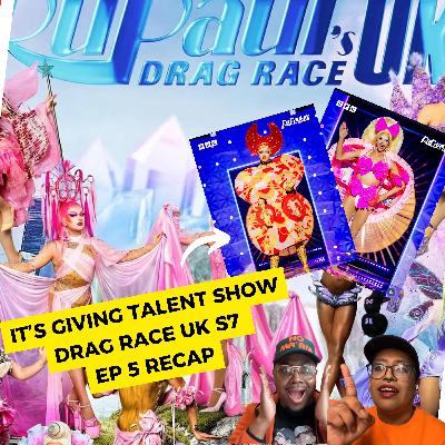 It's giving Talent Show: RuPaul's Drag Race UK S7 ep.5 recap It's giving Talent Show: RuPaul's Drag Race UK S7 ep.5 recap