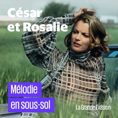 César et Rosalie César et Rosalie