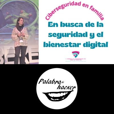 Ciberseguridad en familia: En busca de la seguridad y el bienestar digital. Ciberseguridad en familia: En busca de la seguridad y el bienestar digital.