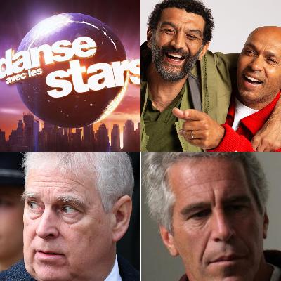 Éric & Ramzy évités, scandale Andrew/Epstein, et éviction polémique de DALS
