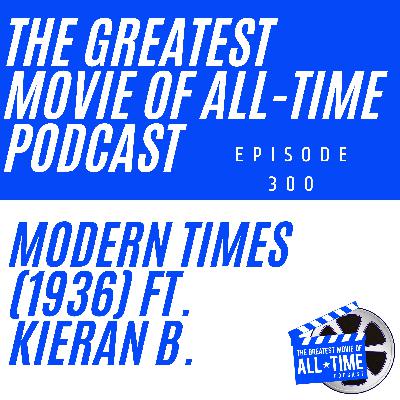 Modern Times (1936) ft. Kieran B.