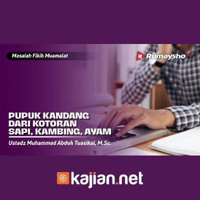 021. Pupuk Kandang dari Kotoran Sapi, Kambing dan Ayam