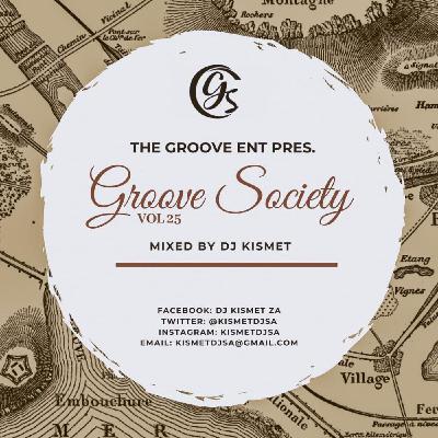 Dj Kismet-Groove Society Vol-25(Main Mix) Dj Kismet-Groove Society Vol-25(Main Mix)