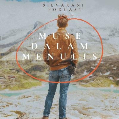 Kelas Menulis: Muse dalam Menulis Kelas Menulis: Muse dalam Menulis