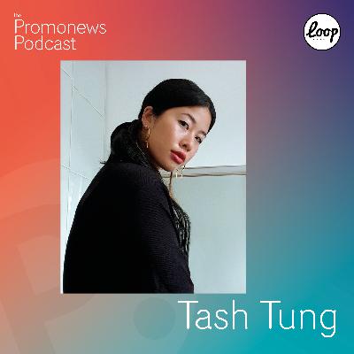 The Promonews Podcast - Tash Tung