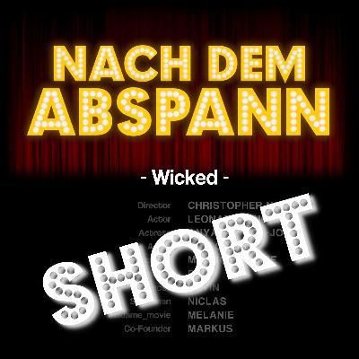 NDA Short #7 Wicked - Die Überraschung des Jahres! NDA Short #7 Wicked - Die Überraschung des Jahres!