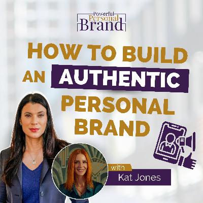 How to Build an Authentic Personal Brand How to Build an Authentic Personal Brand