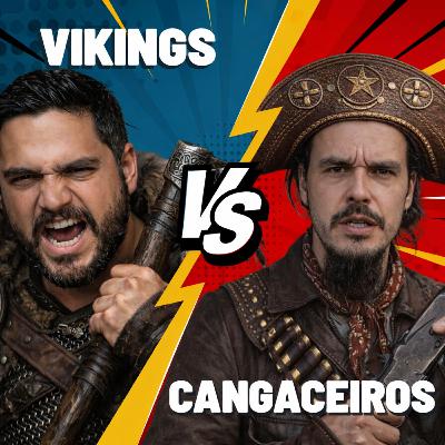 Vikings x Cangaceiros: o que eles tinham em comum?