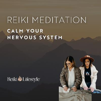 Reiki Journey: Reset Your Nervous System & Vagus Nerve