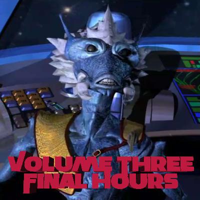 Volume Three: Final Hours