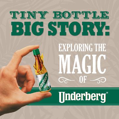 S.7. E.2.-Tiny Bottle, Big Story: Exploring the Magic of Underberg