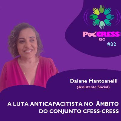#32 A luta anticapacitista no âmbito do Conjunto CFESS-CRESS