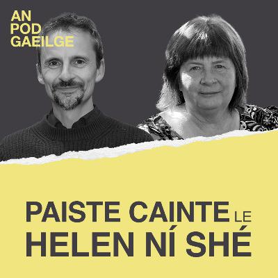 Paiste cainte ag Helen Ní Shé le Cathal Seoighe: An treise an dúchas ná an oiliúint? B’fhearr ceist a chur ar an eolaí…