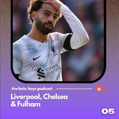 Liverpool, Chelsea & Fulham Liverpool, Chelsea & Fulham