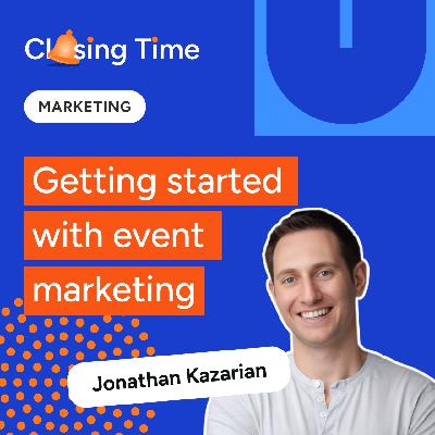 How to launch a high-impact B2B field marketing strategy without blowing your 2026 budget -- with Jonathan Kazarian How to launch a high-impact B2B field marketing strategy without blowing your 2026 budget -- with Jonathan Kazarian