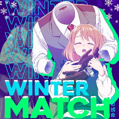 WinterMatch: Anime + Impresiones de Animes Winter '26