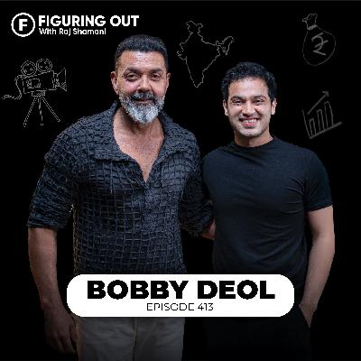Bobby Deol on Bollywood Comeback, Failure, Insecurity, Love & Trolls | FO413 Raj Shamani