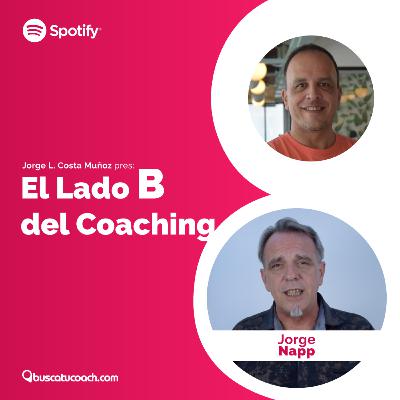 El Lado B del Coaching: Invitado: Jorge Napp