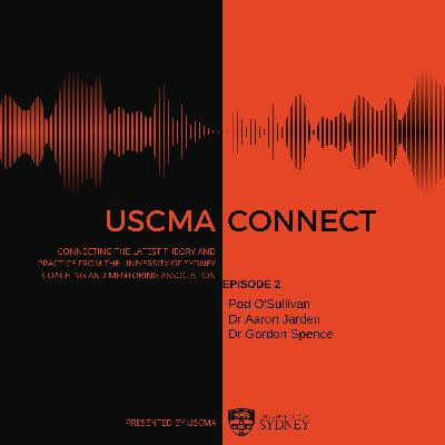 The Evolution of Positive Education with Assoc. Professor Aaron Jarden & Dr. Gordon Spence