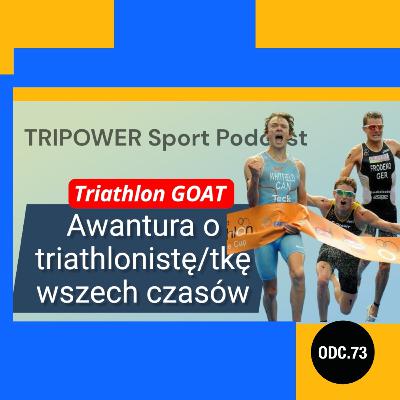 Awantura o triathlonistę/tkę wszech czasów