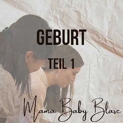 #37 Geburt Teil I