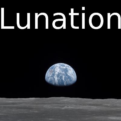 Lunation S1E2 Lunation S1E2